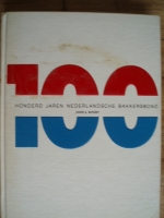 100 jaren Nederlandsche Bakkersbond