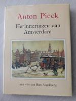 Herinneringen aan Amsterdam - Anton Pieck