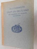 Delft en Delfland, hun oorsprong en vroegste geschiedenis