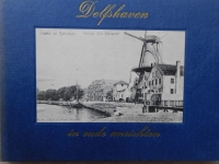 Delfshaven in oude ansichten