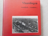 Vlaardingen veranderd... verandert