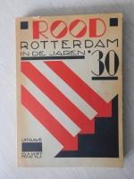 Rood Rotterdam in de jaren 30