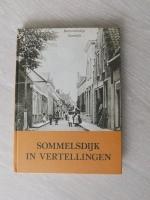 Sommelsdijk in vertellingen deel 2