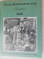 Toen Rotterdam nog krullen had