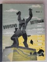 Bruisend Rotterdam deel 2